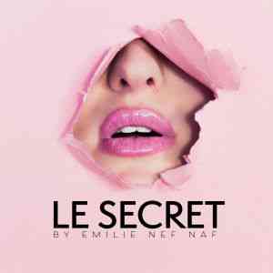 Rabais Le Secret by Emilie Nef Naf Emilie Nef Naf - 15% de réduction sur tout le site